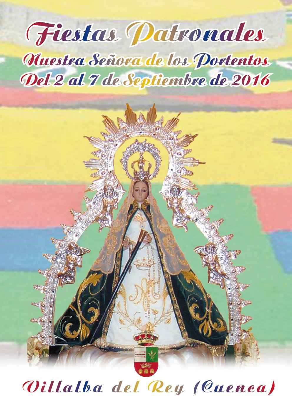 Fiestas patronales en honor a Nuestra Señora de los Portentos 2016 Villalba del Rey